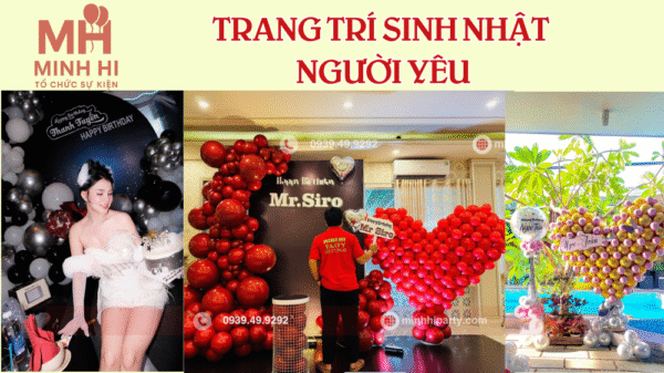 Các mẫu trang trí sinh nhật người yêu hot trend tại Minh Hi Party