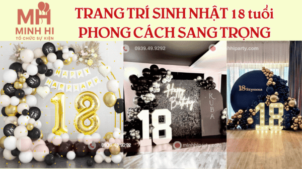 Trang trí sinh nhật tuổi 18 phong cách sang trọng