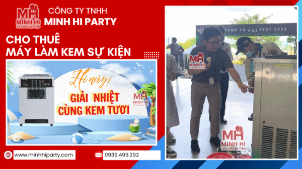 Dịch vụ cho thuê máy làm kem do Minh Hi Party cung cấp