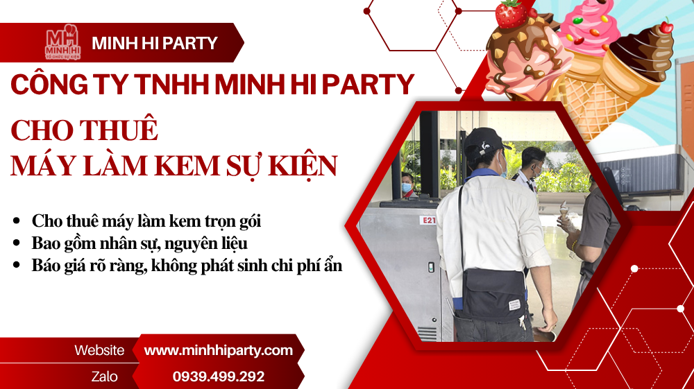 minh hi party chuyen cho thue may lam kem su kien 022 Minh Hi Party chuyên cho thuê máy làm kem giá rẻ tại HCM