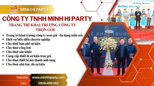 Minh Hi Party chuyên trang trí khai trương công ty trọn gói
