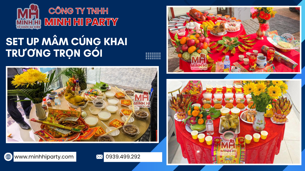 Minh Hi Party cung cấp mâm cúng khai trương đi kèm dịch vụ trang trí khai trương trọn gói