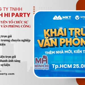 Minh Hi Party đơn vị chuyên trang trí khai trương văn phòng công ty trọn gói tại HCM