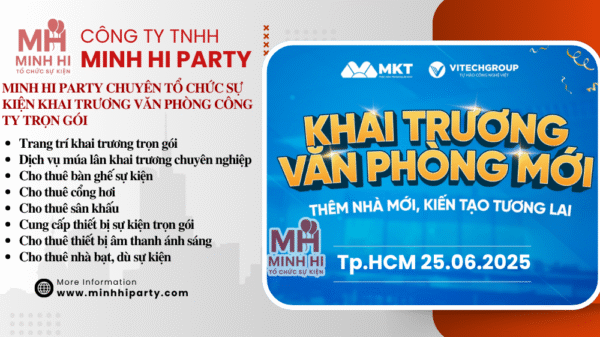 Minh Hi Party đơn vị chuyên trang trí khai trương văn phòng công ty trọn gói tại HCM