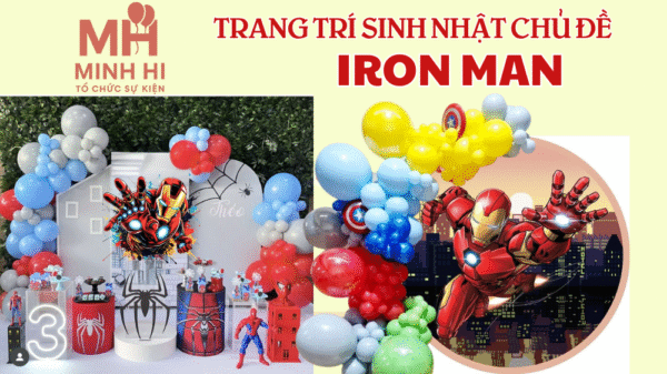 Mẫu trang trí sinh nhật chủ đề Ironman