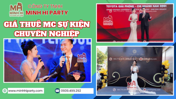 Giá thuê MC sự kiện trọn gói tại Minh Hi Party