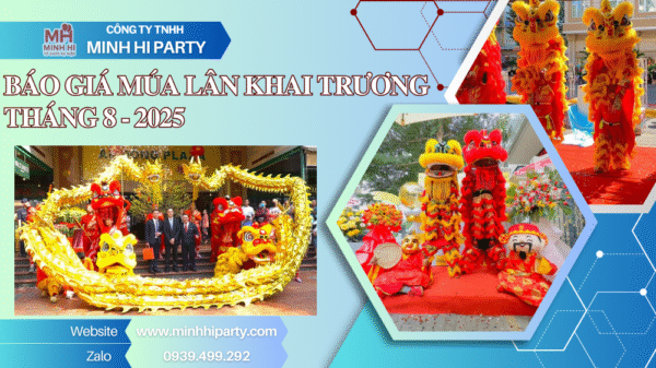 Báo giá múa lân khai trương tháng 8-2025