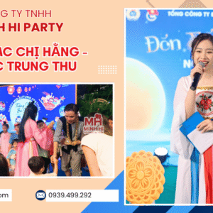 Dịch vụ cho thuê MC Chị Hằng chuyên nghiệp do Minh Hi Party cung cấp