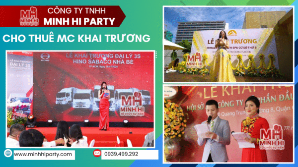 Minh Hi Party đơn vị cung cấp dịch vụ cho thuê MC khai trương chuyên nghiệp tại HCM