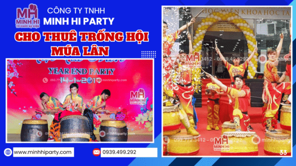 Dịch vụ cho thuê múa lân trống hội của Minh Hi Party