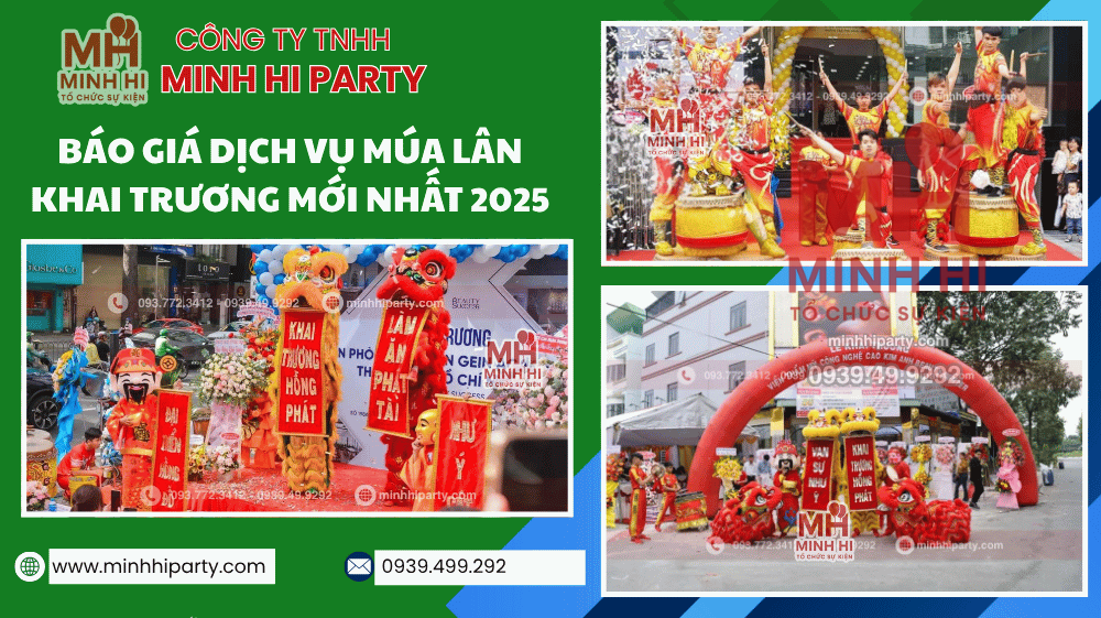 dich vu mua lan khai truong 1 Báo giá dịch vụ múa lân khai trương mới nhất 2025 tại Minh Hi Party
