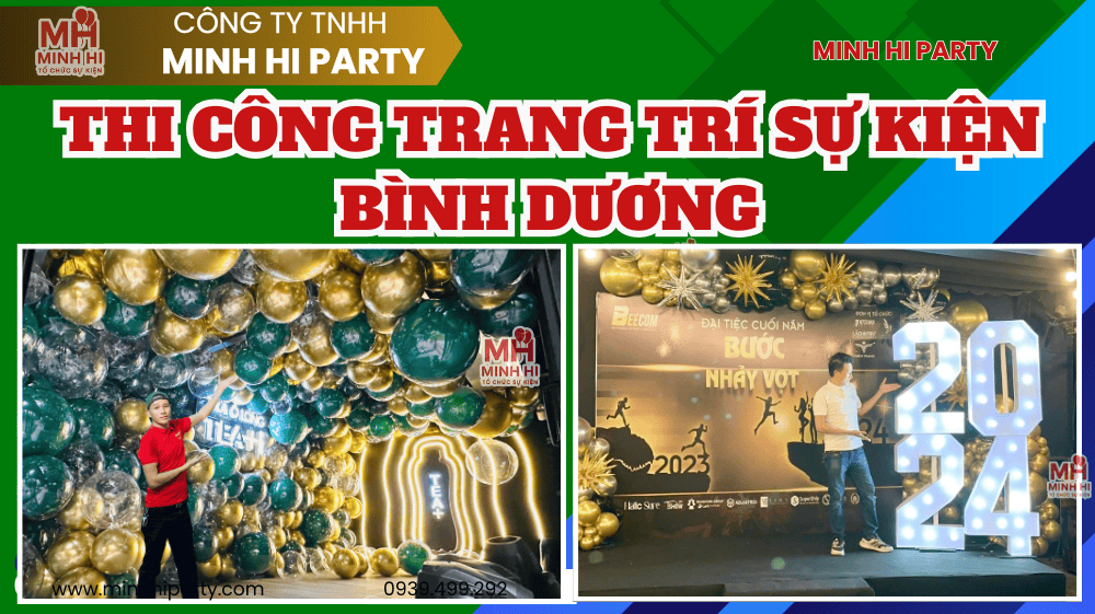 dich vu thi cong trang tri su kien binh duong Dịch vụ trang trí sự kiện trọn gói tại Bình Dương