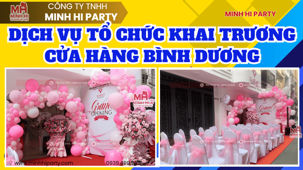 DỊCH VỤ TỔ CHỨC KHAI TRƯƠNG CỬA HÀNG BÌNH DƯƠNG