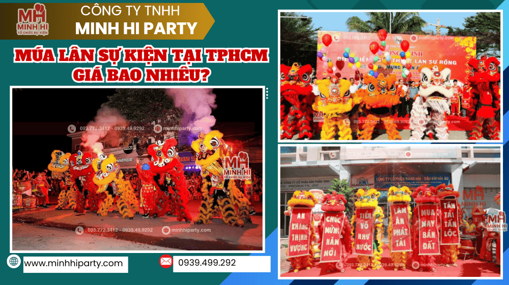 gia mua lan su kien tai tphcm minh hi party giá múa lân sự kiện tại TPHCM do Minh hI Party cung cấp