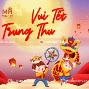 Minh Hi Party đơn vị cung cấp dịch vụ trang trí trung thu chuyên nghiệp