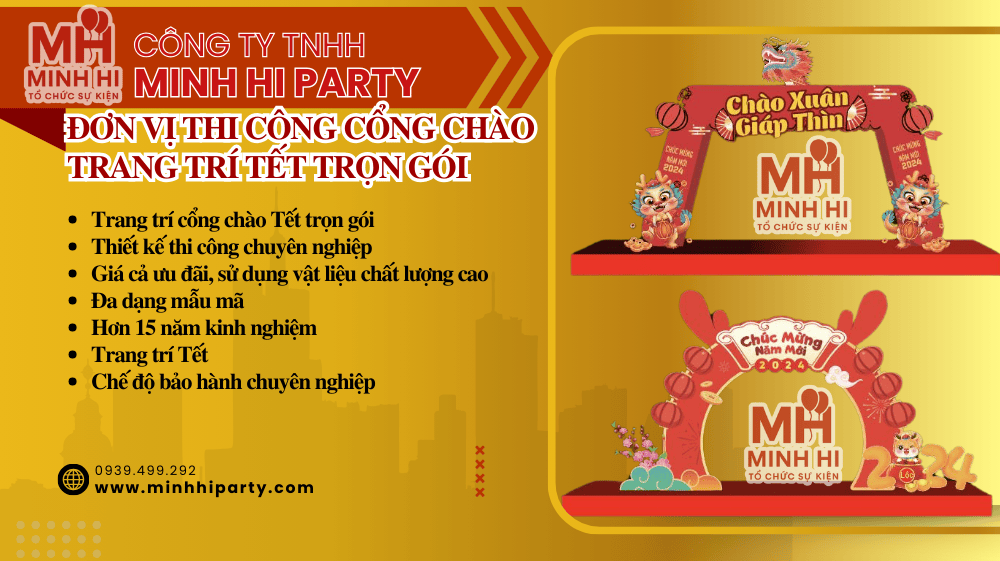 Minh Hi Party đơn vị chuyên thi công cổng chào trang trí tết 2026