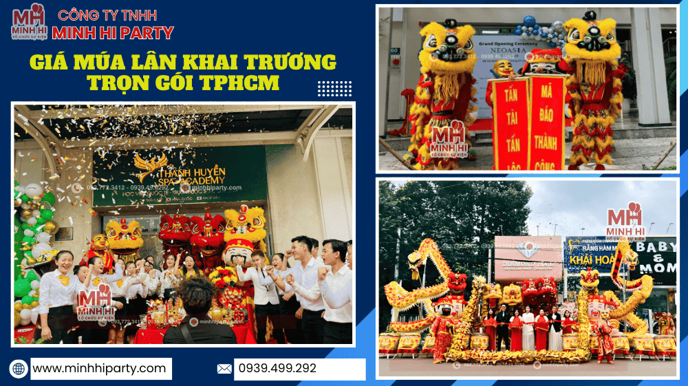 mua lan khai truong gia re tphcm Múa lân khai trương trọn gói tại Minh Hi Party giá tiết nhất TPHCM