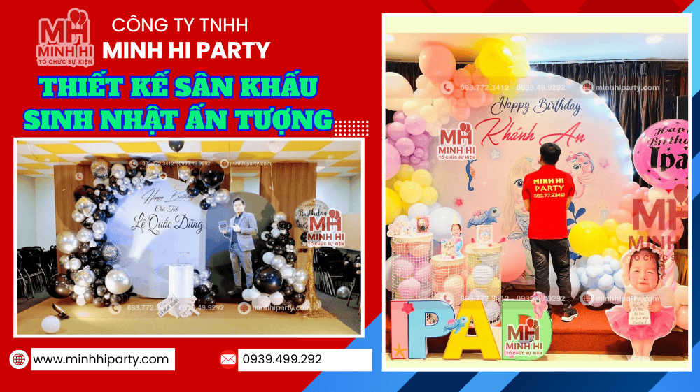 thiet ke san khau sinh nhat an tuong Minh Hi Party cung cấp dịch vụ trang trí sân khấu kèm thiết kế ấn tượng