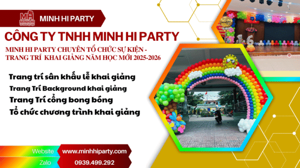 Dịch vụ trang trí khai giảng trọn gói tại Minh Hi Party với nhiều hạng mục nổi bật