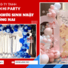 DỊCH VỤ TỔ CHỨC SINH NHẬT ĐỒNG NAI trọn gói với nhiều hạng mục do Minh Hi Party cung cấp