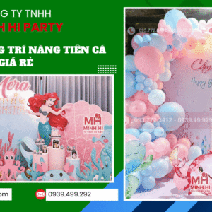 10 MẪU TRANG TRÍ NÀNG TIÊN CÁ GIÁ RẺ tại Minh Hi Party