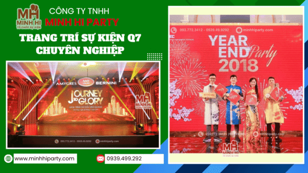 TRANG TRÍ SỰ KIỆN Q7 CHUYÊN NGHIỆP do Minh Hi party cung cấp
