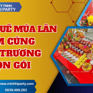 Cho thuê múa lân mâm cúng khai trương trọn gói tại TPHCM