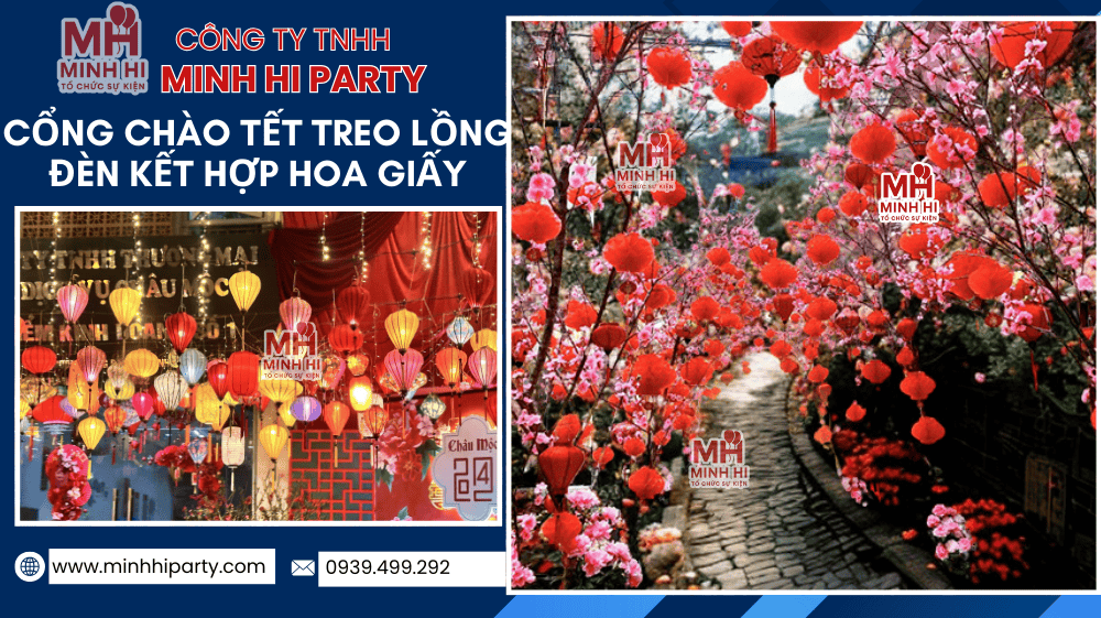 Trang trí tết - thi công treo lồng đèn làm cổng chào trang trí tết