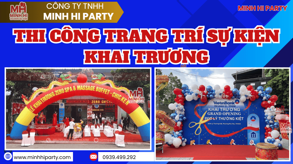 thi cong trang tri su kien khai truong dịch vụ thi công trang trí sự kiện khai trương trọ gói trọn TPHCM
