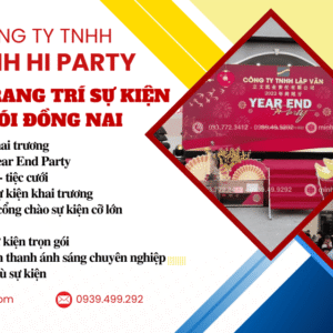 Minh Hi Party cung cấp dịch vụ trang trí sự kiện tại Đồng Nai