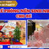 Dịch vụ thiết kế phông nền sinh nhật đẹp cho bé với nhiều concept mới nhất hiện nay
