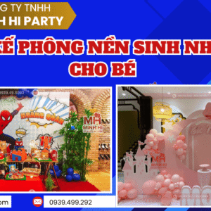 Dịch vụ thiết kế phông nền sinh nhật đẹp cho bé với nhiều concept mới nhất hiện nay
