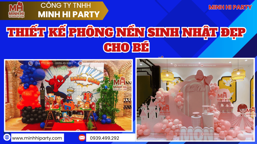 thiet ke phong nen sinh nhat dep cho be Dịch vụ thiết kế phông nền sinh nhật đẹp cho bé với nhiều concept mới nhất hiện nay