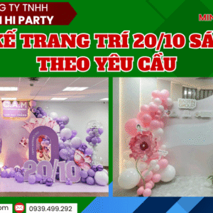 Thiết kế trang trí 20/10 sáng tạo theo yêu cầu khách hàng