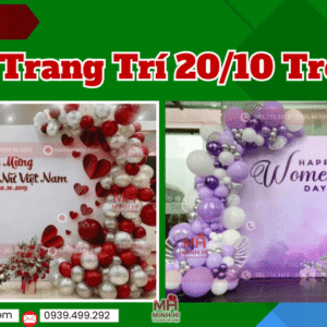 Trang trí 20/10 dịch vụ chuyên nghiệp tại Minh Hi Party