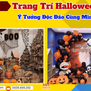 ý tưởng trang trí halloween độc đáo do Minh Hi Party cung cấp
