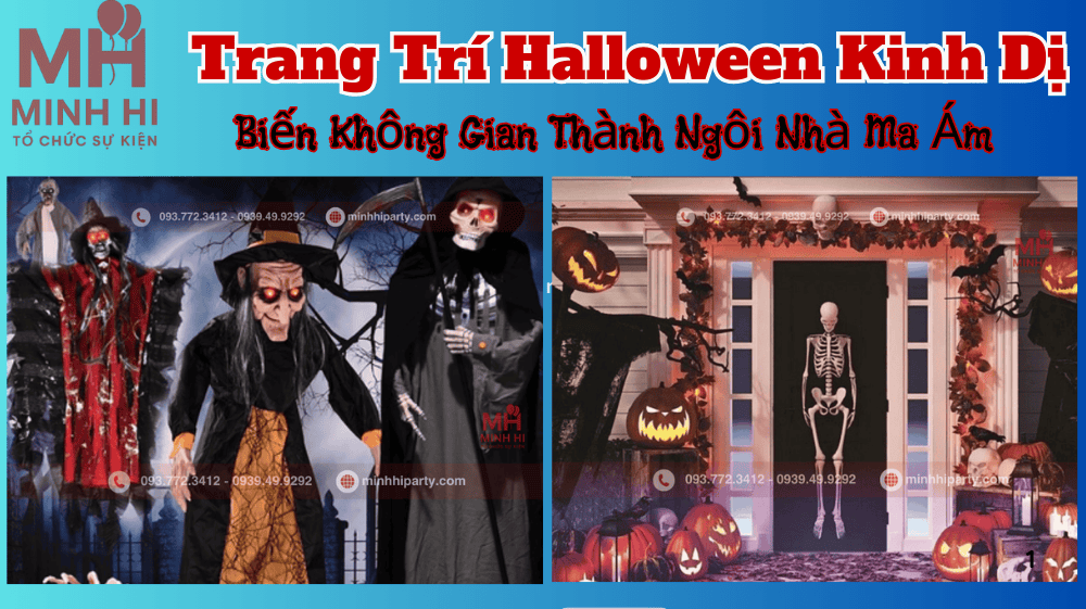 Dịch vụ trang trí halloween kinh dị do Minh Hi Party cung cấp