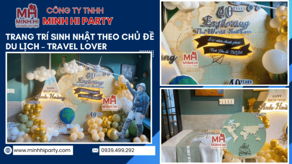 Trang trí sinh nhật người lớn theo chủ đề du lịch Travel Lover