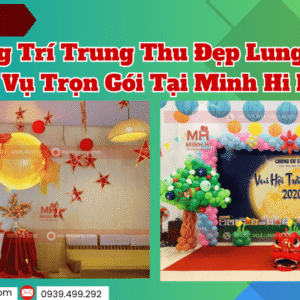 Dịch vụ trang trí trung thu truyền thống và hiện đại