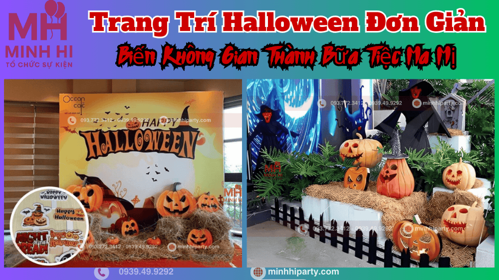 Ý tưởng trang trí halloween đơn giản cho không gian sự kiện ma mị 