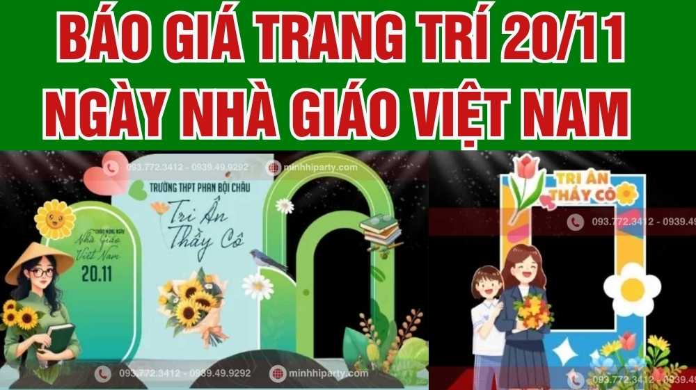 bao gia trang tri 20 11 ngay nha giao 2025 dịch vụ trang trí 20/11 ngày nhà giáo Việt Nam trọn gói tại TPHCM
