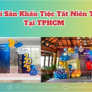 dịch vụ trang trí sân khấu tiệc tất niên trọn gói tại TPHCM