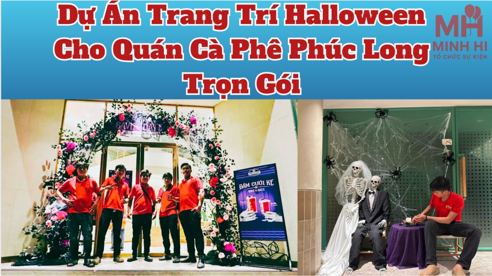 du an trang tri halloween cho quan ca phe phuc long tron goi chuyen nghiep Dịch vụ thi công trang trí Halloween cho quán cà phê trọn gói chuyên nghiệp tại TPHCM
