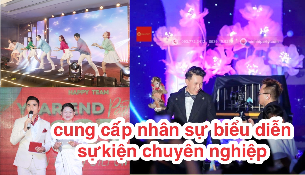Minh Hi Party cung cấp nhan sự biểu diễn sự kiện tất niên chuyên nghiệp