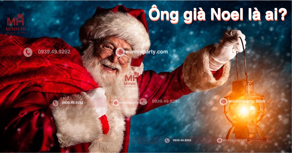 minhhiparty giai thich nguon goc ong gia noel la ai Ông già Noel là ai?