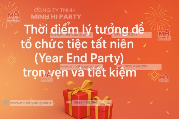 Thời điểm lý tưởng để tổ chức tiệc tất niên cho doanh nghiệp