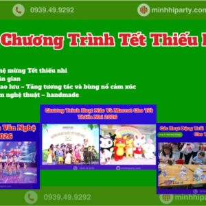 Dịch vụ tổ chức chương trình tết thiếu nhi 2026 do Minh Hi Party cung cấp