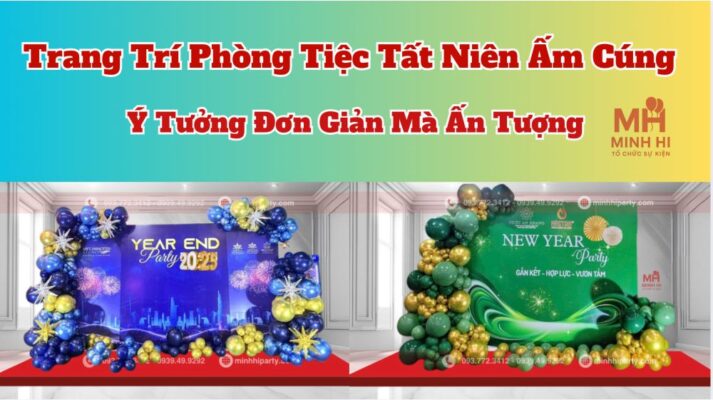 Dịch vụ trang trí phòng tiệc tất niên đơn giản mà ấm cúng