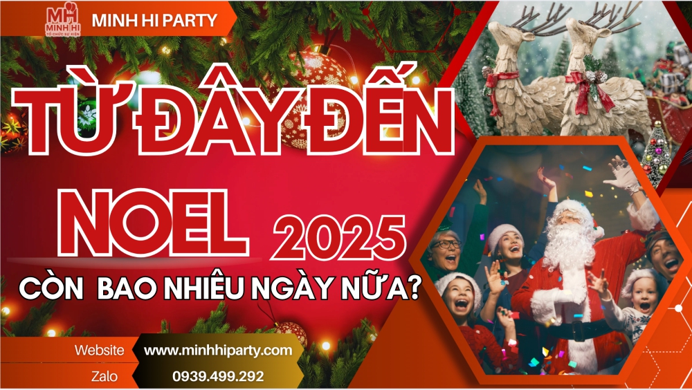 Đếm ngược từ đây đến Noel 2025 còn bao nhiêu ngày nữa?