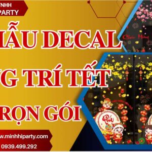 30 mẫu decal trang trí tết 2026